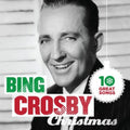 the album cover for Bing Crosby - 10 Great Christmas Songs