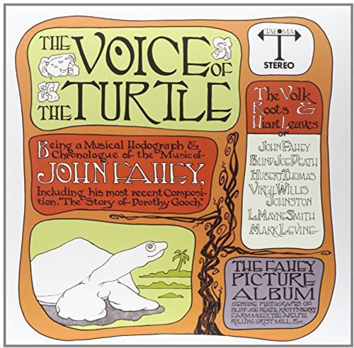the album cover for John Fahey - The Voice of the Turtle