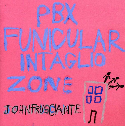 the album cover for John Frusciante - PBX Funicular Intaglio Zone