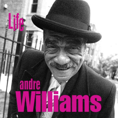 the album cover for Andre Williams - Life