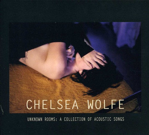 the album cover for Chelsea Wolfe - Unknown Rooms: A Collection of Acoustic Songs
