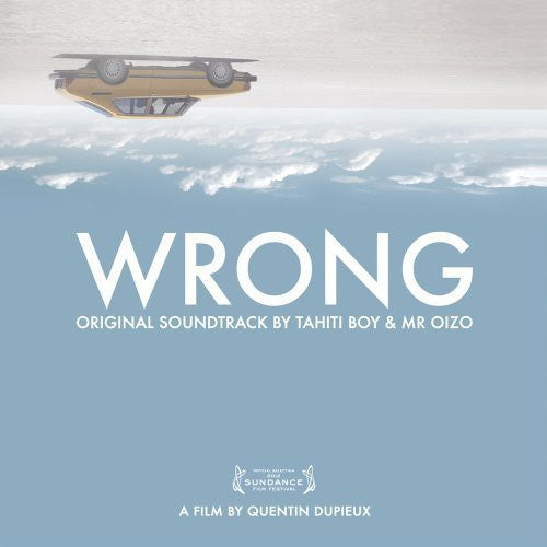 the album cover for Tahiti Boy & Mr Oizo - Wrong