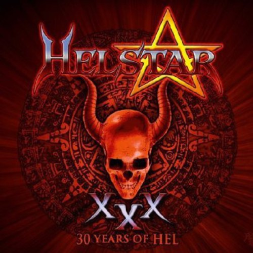 the album cover for Helstar - 30 Years of Hel