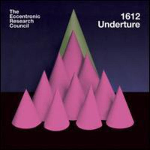 the album cover for Eccentronic Research Council - 1612 Underture