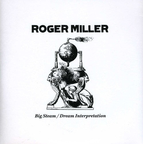 the album cover for Roger Miller - Big Steam/Dream Interpretation