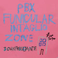 the album cover for John Frusciante - PBX Funicular Intaglio Zone