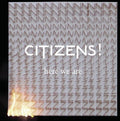 the album cover for Citizens! - Here We Are