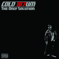 the album cover for Cold 187um - The Only Solution