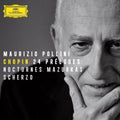 the album cover for MAURIZIO POLLINI - Chopin: 24 Preludes / Nocturnes / Mazurkas