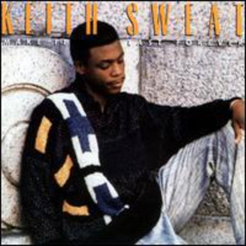 the album cover for Keith Sweat - Make It Last Forever