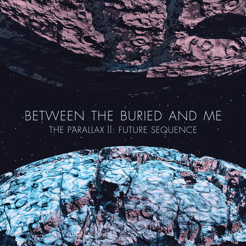 the album cover for Between The Buried And Me - The Parallax Ii: Future Sequence