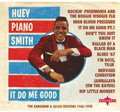 the album cover for Huey Smith Piano - It Do Me Good - The Banashak/Sansu Sessions