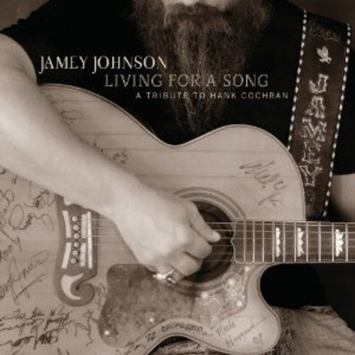 the album cover for Jamey Johnson - Living for a Song: Tribute to Hank Cochran