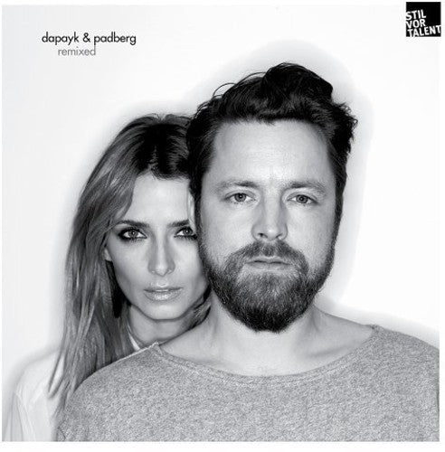 the album cover for Dapayk & Padberg - Dapayk and Padberg Remixed