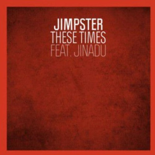 the album cover for Jimpster - These Times [Import]