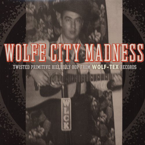 the album cover for Wolfe City Madness - Wolfe City Madness