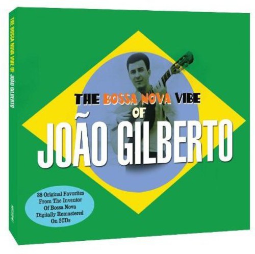 the album cover for Joao Gilbeto - Bossa Nova Vibe Of [Import]