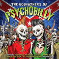 the album cover for Godfathers Of Psychobilly / Various - Godfathers Of Psychobilly / Various