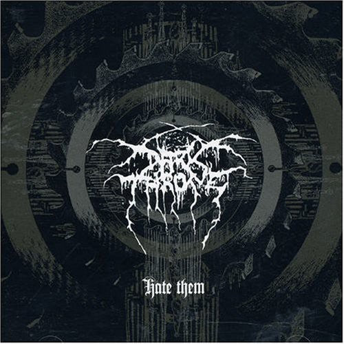 the album cover for Darkthrone - Hate Them