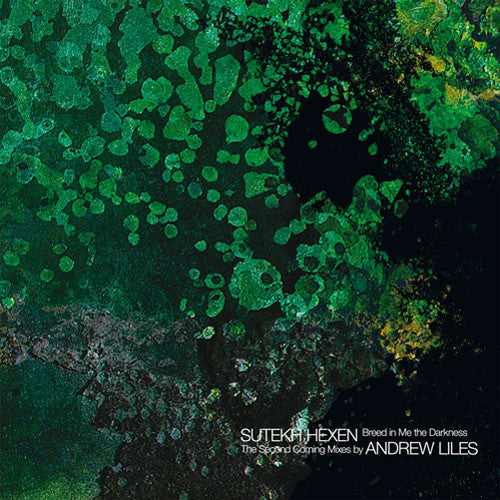 the album cover for Sutekh Hexen With Andrew Liles - Breed in Me the Darkness