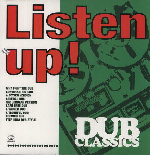 the album cover for Listen Up! Dub Classics - Listen Up! Dub Classics
