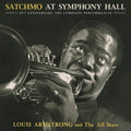 the album cover for Louis Armstrong & The All-Stars - Satchmo at Sym Hall 65th Anniversary Comp Performances