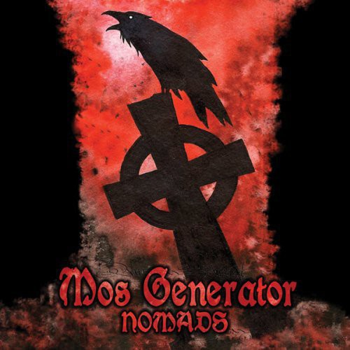 the album cover for Mos Generator - Nomads