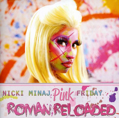the album cover for Nicki Minaj - Pink Friday: Roman Reloaded
