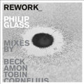 the album cover for Philip Glass - Rework: Philip Glass Remixed