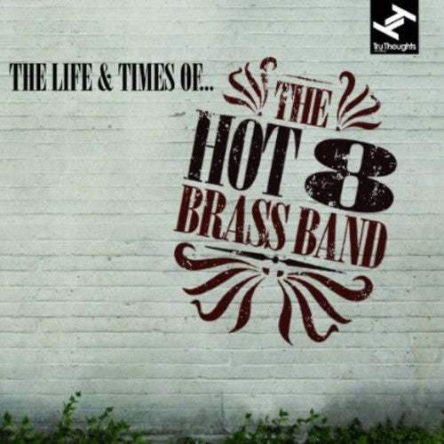 the album cover for Life & Times Of - The Life and Times Of...