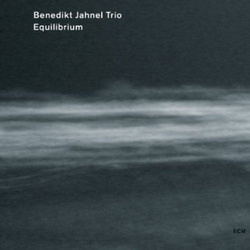 the album cover for Benedikt Jahnel Trio - Equilibrium