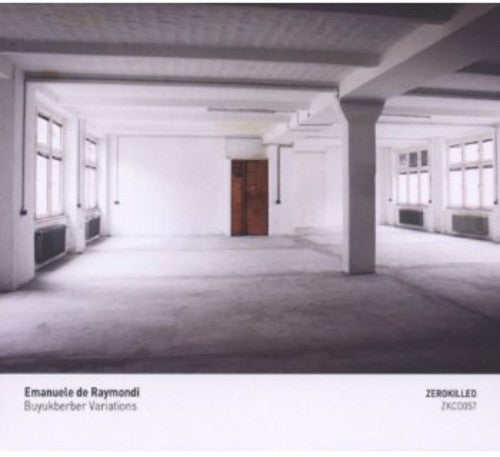 the album cover for Emanuele De Raymondi - Buyukberber Variations