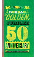 the album cover for Reggae Golden Jubilee-Origins Of Jamaican Music - Reggae Golden Jubilee - Origins Of Jamaican Music