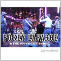 the album cover for Pokey Lafarge & The South City Three - Live In Holland [Import]