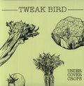 the album cover for Tweak Bird - Undercover Crops