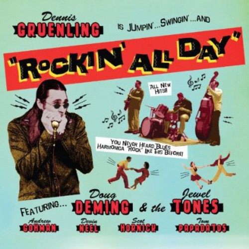 the album cover for Dennis Gruenling - Rockin All Day
