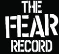 the album cover for Fear - The Fear Record