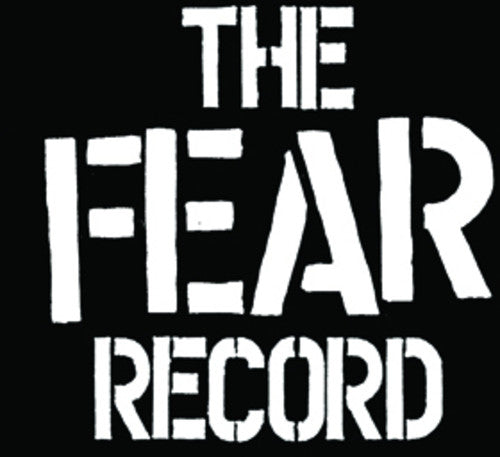 the album cover for Fear - The Fear Record