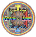 the album cover for Mean Lady - Bop Bop