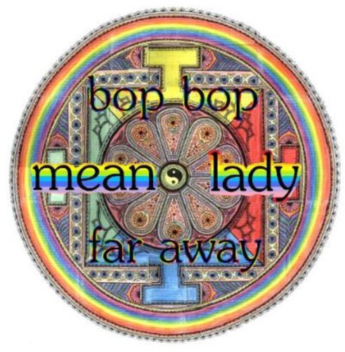 the album cover for Mean Lady - Bop Bop