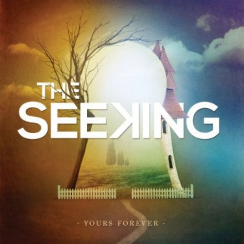 the album cover for Seeking - Yours Forever