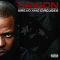 the album cover for Saigon - The Greatest Story Never Told Chapter 2: Bread and Circuses