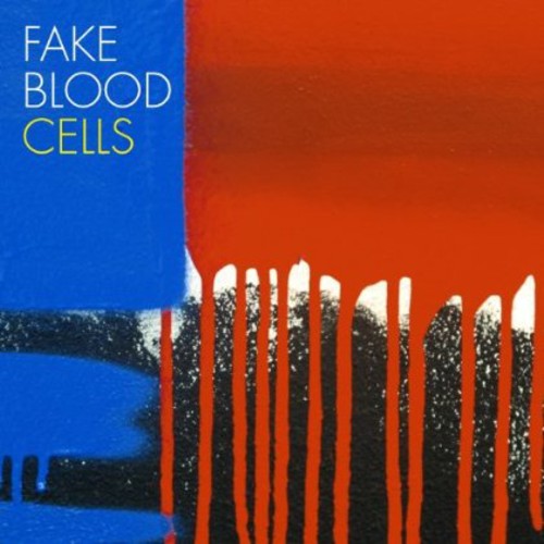 the album cover for Fake Blood - Cells
