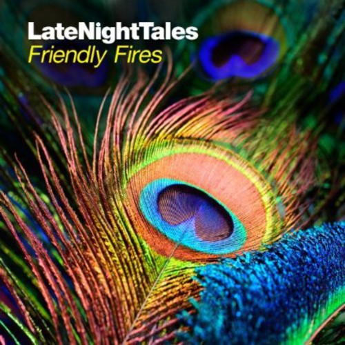 the album cover for Friendly Fires - Late Night Tales