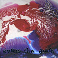 the album cover for Evans The Death - Catch Your Cold