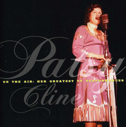 the album cover for Patsy Cline - On the Air: Her Best TV Performances