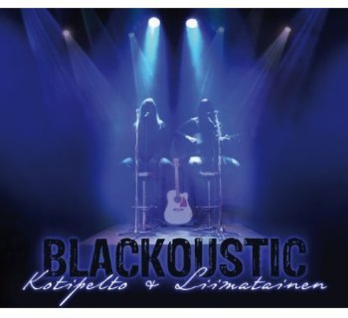 the album cover for Kotipelto & Liimatainen - Blackoustic [Import]