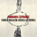 the album cover for Fanga/Maalem Abdallah Guinea - Fangnawa Experience