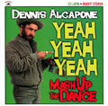 the album cover for Dennis Alcapone - Yeah Yeah Yeah - Mash Up The Dance