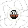 the album cover for Dapayk & Padberg - Don't Sleep